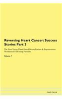 Reversing Heart Cancer: Success Stories