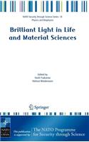 Brilliant Light in Life and Material Sciences