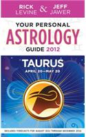 Your Personal Astrology Guide 2012 Taurus