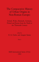 Comparative History of Urban Origins in Non-Roman Europe, Part ii