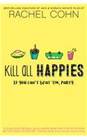 Kill All Happies