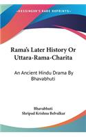 Rama's Later History Or Uttara-Rama-Charita