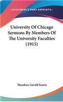 University Of Chicago Sermons By Members Of The University Faculties (1915)