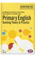 Primary English: Teaching Theory and Practice