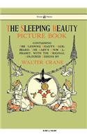 Sleeping Beauty Picture Book - Containing the Sleeping Beauty, Blue Beard, the Baby's Own Alphabet - Illustrated by Walter Crane