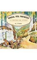 Bridal Veil Fireweed