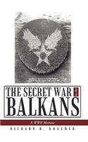 Secret War in the Balkans