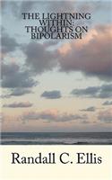 Lightning Within: Thoughts on Bipolarism