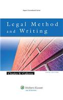 Legal Method & Writing, Sixth Edition