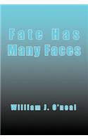 Fate Has Many Faces: (English)
