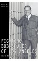 Fighting Bob Shuler of Los Angeles: (English)