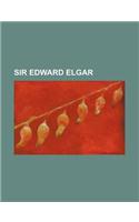 Sir Edward Elgar