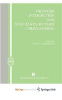 Network Interdiction and Stochastic Integer Programming