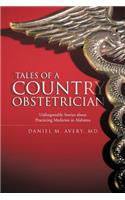 Tales of a Country Obstetrician
