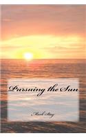 Pursuing the Sun