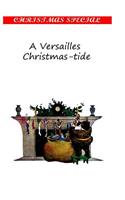 Versailles Christmas-Tide