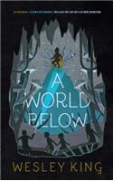 A World Below