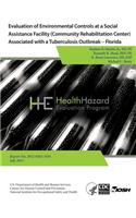 Evaluation of Environmental Controls at a Social Assistance Facility (Community Rehabilitation Center) Associated with a Tuberculosis Outbreak - Florida