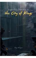 Legendary Detective in the City of Kings: (2 Legendary Detective)