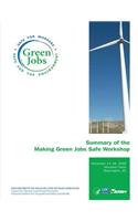 Summary of the Making Green Jobs Safe Workshop