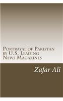 Portrayal of Pakistan by U.S. Leading News Magazines