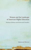 Women and the Landscape of American Higher Education