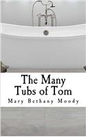 The Many Tubs of Tom: Volume 1 (Waterlee Legacy)