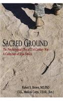 Sacred Ground, The Psychological Cost of 21st Century War