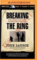 Breaking the Ring