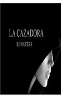 La Cazadora