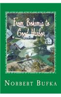 From Bohemia to Good Harbor