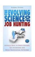 Evolving Science of Job Hunting