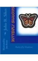 Butterfly Shadows