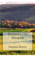 Dandelion World