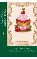 From Alice's Kitchen to You