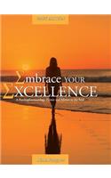 Embrace Your Excellence