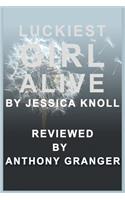 Luckiest Girl Alive by Jessica Knoll - Reviewed
