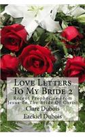 Love Letters To My Bride 2