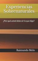 Experiencias Sobrenaturales