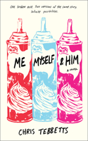 Me Myself & Him