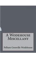 A Wodehouse Miscellany