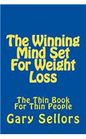 Winning Mind Set For Weight Loss