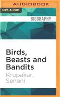 Birds, Beasts and Bandits