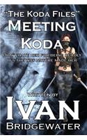 The Koda Files - Meeting Koda: (The Koda Files)