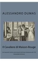 Il Cavaliere Di Maison-Rouge