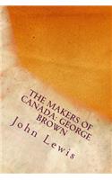 The Makers of Canada