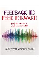 Feedback to Feed Forward