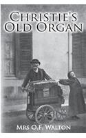 Christie's Old Organ