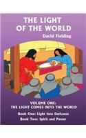 The Light of the World Volume One: The Light Comes into the World(1 David Fielding's Illustrated Life of Jesus Christ, with Accompanying Text Explaining the Catholic Te)