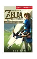 The Legend of Zelda Breath of the Wild Nintendo Switch Game Guide Unofficial